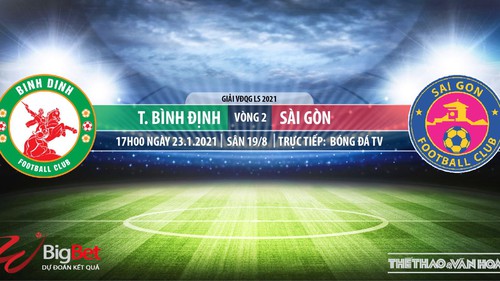 Soi kèo nhà cái Bình Định vs Sài Gòn. BĐTV, VTC3 trực tiếp bóng đá Việt Nam 2021