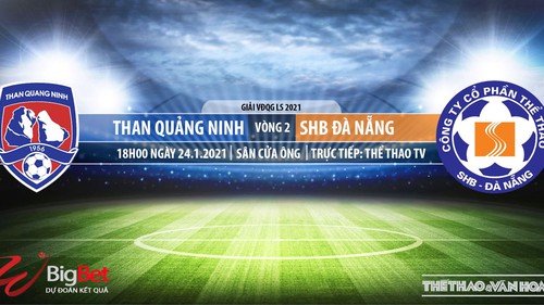 Soi kèo nhà cái Quảng Ninh vs Đà Nẵng. TTTV trực tiếp bóng đá Việt Nam 2021