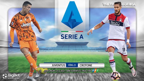 Soi kèo nhà cái Juventus vs Crotone. FPT Play trực tiếp bóng đá Italia Serie A