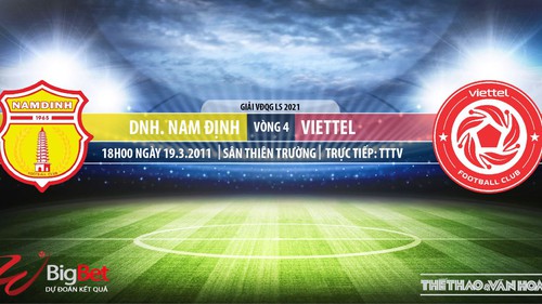 Soi kèo nhà cái Nam Định vs Viettel. TTTV, BĐTV, VTV6 trực tiếp LS V-League