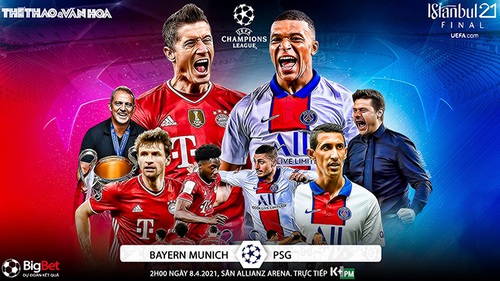 Kèo nhà cái Bayern Munich vs PSG. Trực tiếp lượt đi Tứ kết Cúp C1/Champions League