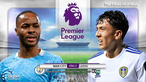 Soi kèo nhà cái Man City vs Leeds. K+PM trực tiếp bóng đá Ngoại hạng Anh