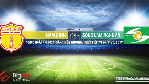 Nhận định bóng đá nhà cái Nam Định vs SLNA. VTV6, BĐTV trực tiếp bóng đá Việt Nam