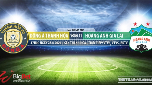 Soi kèo nhà cái Thanh Hóa vs HAGL. VTV6 trực tiếp vòng 11 V-League 2021