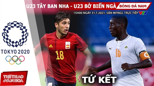 Kèo nhà cái. Soi kèo U23 Tây Ban Nha vs Bờ Biển Ngà. VTV6 VTV5 trực tiếp bóng đá Olympic 2021