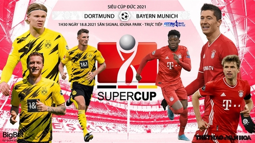 Soi kèo nhà cái Dortmund vs Bayern Munich và nhận định bóng đá Siêu Cúp Đức (1h30, 18/8)