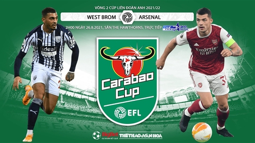 Soi kèo nhà cái West Brom vs Arsenal và nhận định bóng đá Anh League Cup (02h00 ngày 26/8)