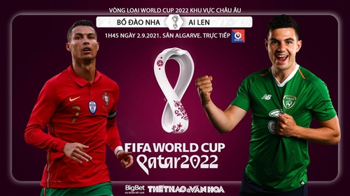 Soi kèo nhà cái Bồ Đào Nha vs Ireland và nhận định bóng đá vòng loại World Cup 2022 (1h45, 2/9)