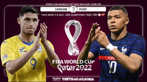 Soi kèo nhà cái Ukraina vs Pháp và nhận định bóng đá Vòng loại World Cup 2022 (1h45, 5/9)