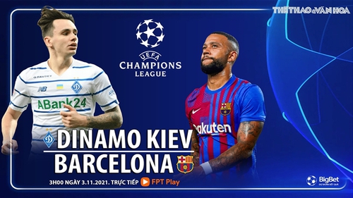 Soi kèo nhà cái Dynamo Kiev vs Barcelona. Nhận định, dự đoán bóng đá cúp C1 (03h00, 3/11)