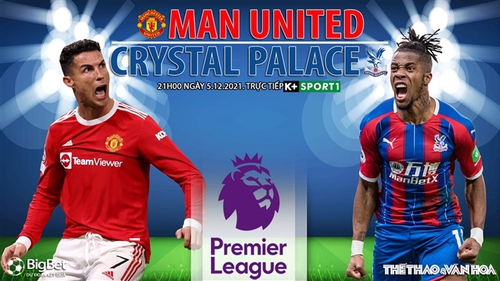 Soi kèo nhà cái MU vs Crystal Palace. Nhận định, dự đoán bóng đá Anh (21h00, 5/12)