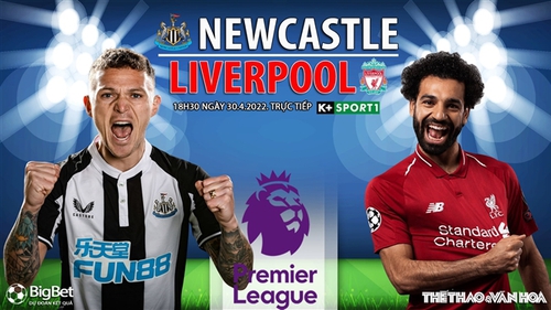 Soi kèo nhà cái Newcastle vs Liverpool. Nhận định, dự đoán bóng đá Anh (18h30, 30/4)