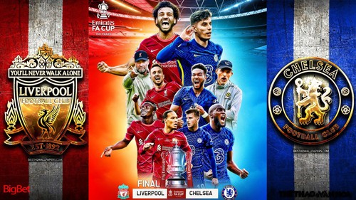 Soi kèo nhà cái Liverpool vs Chelsea. Nhận định, dự đoán bóng đá FA Cup (22h45, 14/5)