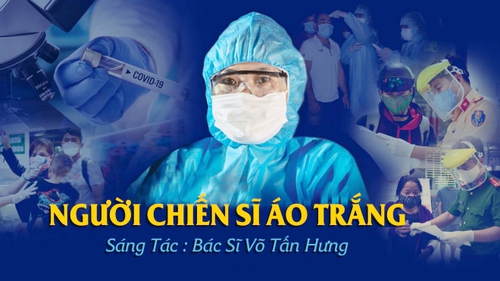 Thêm một MV ca nhạc xúc động về 'người chiến sĩ áo trắng'
