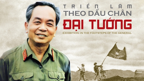 Triển lãm 'Theo dấu chân đại tướng'