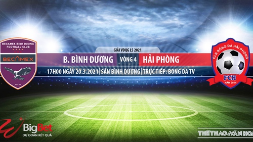 Soi kèo nhà cái Bình Dương vs Hải Phòng. BĐTV. Trực tiếp bóng đá Việt Nam hôm nay