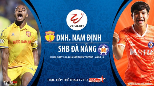 VIDEO: Soi kèo nhà cái Nam Định vs Đà Nẵng. Trực tiếp bóng đá Việt Nam