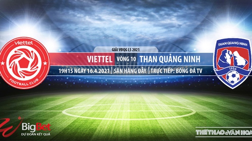 VIDEO soi kèo nhà cái Viettel vs Quảng Ninh. BĐTV, VTV6 trực tiếp bóng đá Việt Nam