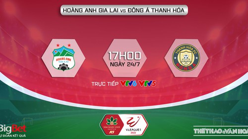 Soi kèo nhà cái HAGL vs Thanh Hóa. Nhận định, dự đoán bóng đá V-League 2022 (17h00, 24/7)