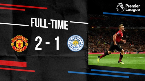 ĐIỂM NHẤN M.U 2-1 Leicester: Pogba xứng danh đội trưởng. Shaw ghi điểm. Tín hiệu tích cực từ Fred