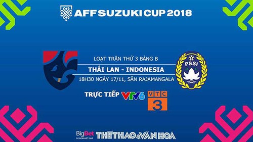 Soi kèo và dự đoán bóng đá Thái Lan vs Indonesia (18h30 ngày 17/11)