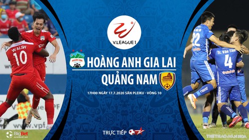 Soi kèo bóng đá HAGL vs Quảng Nam. Trực tiếp bóng đá V League 2020