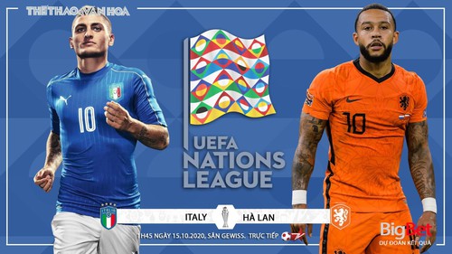 Soi kèo nhà cái. Italy vs Hà Lan. Trực tiếp UEFA Nations League. Trực tiếp K+PM, BĐTV.