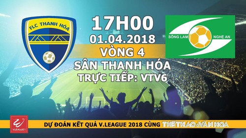 Dự đoán có thưởng vòng 4 V-League 2018: Trận FLC Thanh Hóa - SLNA