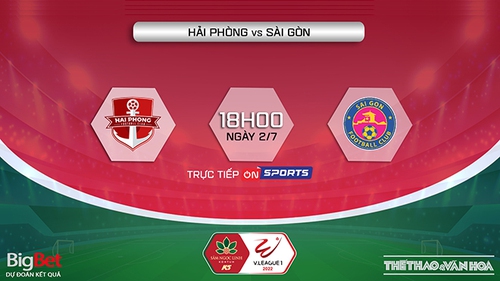 VIDEO Hải Phòng vs Sài Gòn: Xem trực tiếp bóng đá V-League 2022 hôm nay