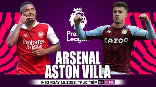 Soi kèo nhà cái Arsenal vs Aston Villa. Nhận định dự đoán bóng đá Ngoại hạng Anh (1h30, 1/9)