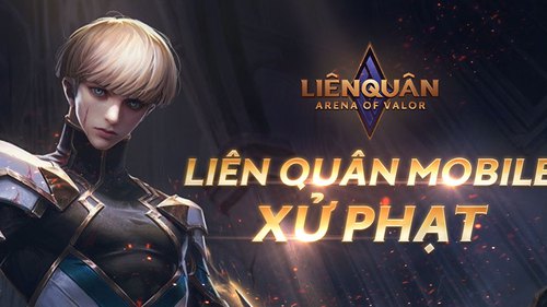 Garena công bố khung xử phạt của Liên Quân Mobile, mức phạt nặng nhất là gần 100 năm