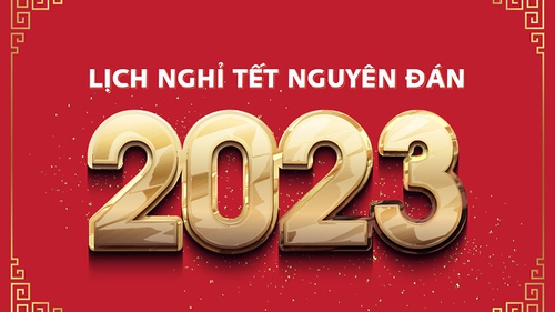 Chốt trình phương án nghỉ 7 ngày dịp Tết Nguyên đán Quý Mão 2023
