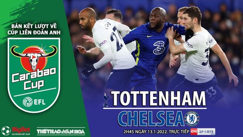 Soi kèo nhà cái Tottenham vs Chelsea. Nhận định, dự đoán bóng đá Cúp Liên đoàn Anh (2h45, 13/1)