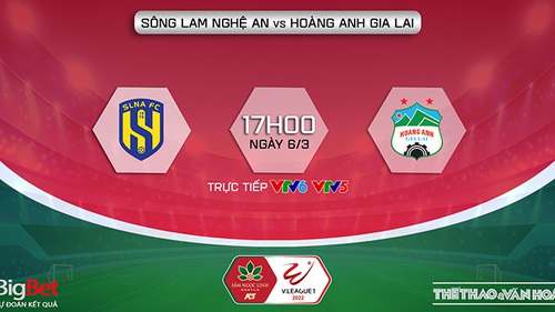 Soi kèo nhà cái SLNA vs HAGL. Nhận định, dự đoán bóng đá V-League 2022 (17h00, 6/3)