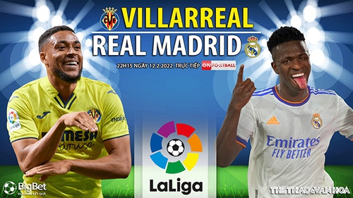 Soi kèo nhà cái Villarreal vs Real Madrid. Nhận định, dự đoán bóng đá La Liga (22h15, 12/2)