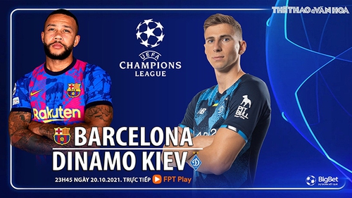 Soi kèo nhà cái Barcelona vs Dynamo Kiev. Nhận định, dự đoán bóng đá Cúp C1 (23h45, 20/10)