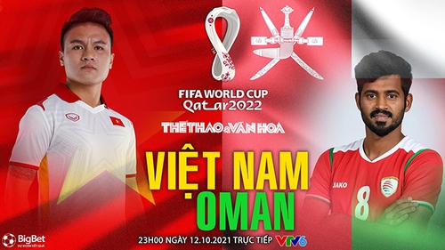 Soi kèo nhà cái Việt Nam vs Oman. Nhận định, dự đoán bóng đá World Cup 2022 (23h00, 12/10)