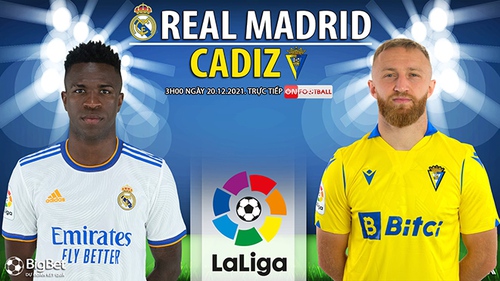 Soi kèo nhà cái Real Madrid vs Cadiz. Nhận định, dự đoán bóng đá La Liga (3h00, 20/12)