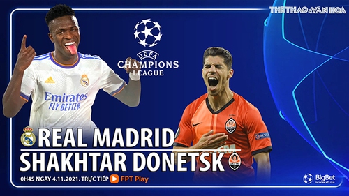 Soi kèo nhà cái Real Madrid vs Shakhtar Donetsk. Nhận định, dự đoán bóng đá Cúp C1 (00h45, 4/11)