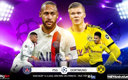 PSG vs Dortmund (3h00 ngày 12/3). Lượt về vòng 16 Cúp C1. Trực tiếp K+PC