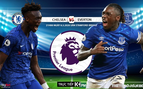 Nhận định bóng đá Chelsea vs Everton (21h00 ngày 8/3). Vòng 29 giải Ngoại hạng Anh