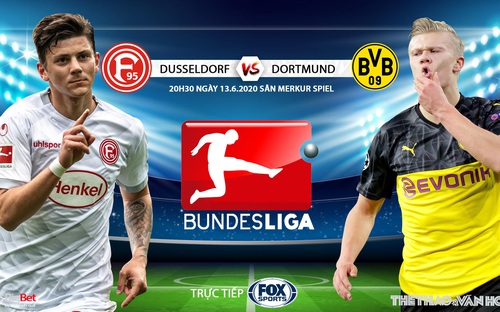 Nhận định bóng đá nhà cái Dusseldorf vs Dortmund. Trực tiếp bóng đá vòng 31 Bundesliga. FOX Sports 