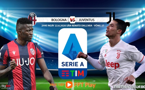 Nhận định bóng đá nhà cái Bologna vs Juventus vs Napoli. Trực tiếp bóng đá vòng 27 Serie A