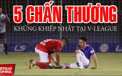 5 pha chấn thương kinh hoàng ở V-League