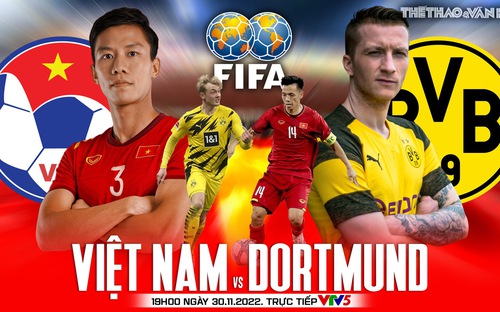 VIDEO: Chuyên gia nhận định trận đấu Việt Nam vs Dortmund, 19h00 ngày 30/11, giao hữu quốc tế