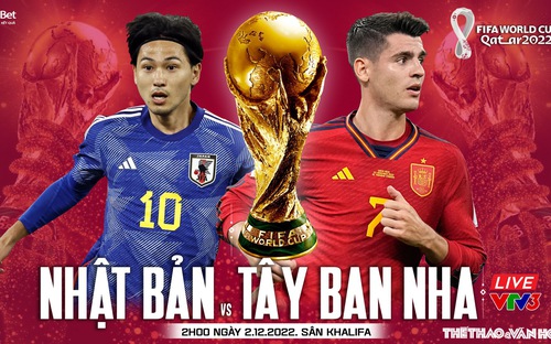 VIDEO: Chuyên gia nhận định Nhật Bản vs Tây Ban Nha, 02h00 ngày 2/12, World Cup 2022