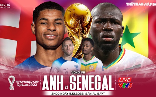 VIDEO: Chuyên gia nhận định Anh vs Senegal, 02h00 ngày 5/12, World Cup 2022