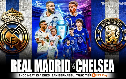 Nhận định bóng đá nhà cái, nhận định bóng đá Real Madrid vs Chelsea, Cúp C1 (2h00, 13/4)