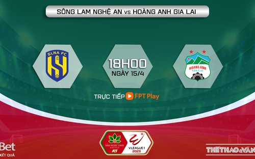 VIDEO Nhận định bóng đá nhà cái SLNA vs HAGL, nhận định bóng đá V-League 2023 (18h00 ngày 15/4)