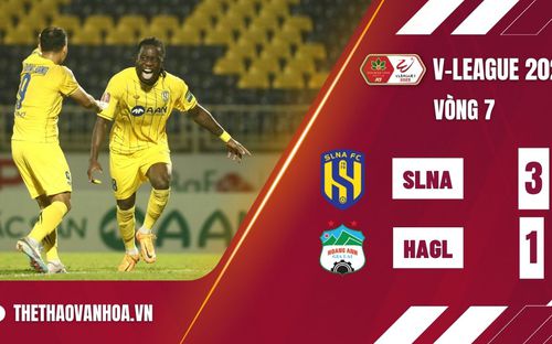 VIDEO SLNA vs HAGL: 3-1. Kết quả bóng đá V-League 2023 vòng 7